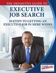 Complimentary Guide - 10 Steps to Getting an Executive Job in Mere Weeks