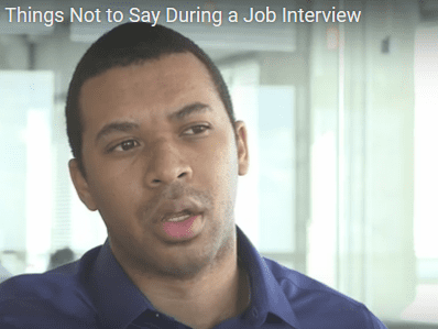 Top 100 Things NOT To Say In a Job Interview