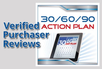 Verified Purchaser Reviews for 30/60/90 Day Action Plan Verified Purchaser Reviews for 30/60/90 Day Action Plan