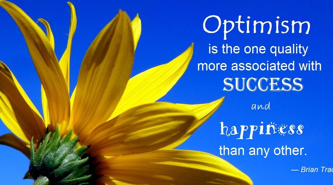 Monday Motivator for Your Job Search - Be Optimistic