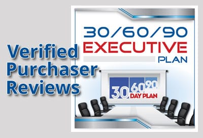 Verified Purchaser Reviews for 30/60/90 Day Plan for Executives Verified Purchaser Reviews for 30/60/90 Day Plan for Executives